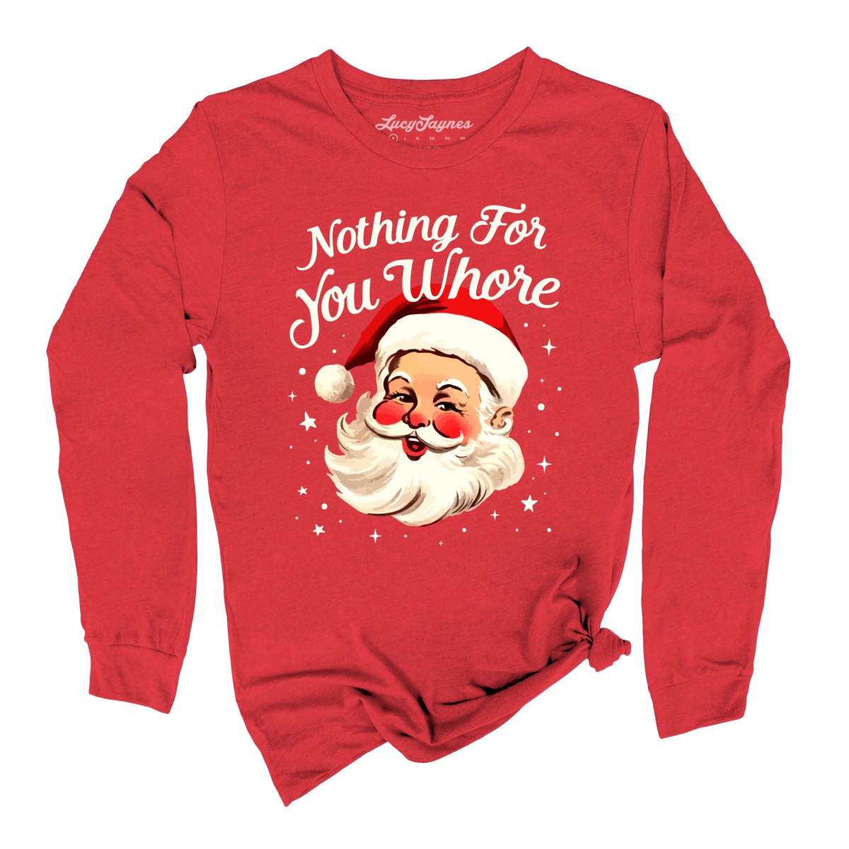 Nothing For You Long Sleeve Tee