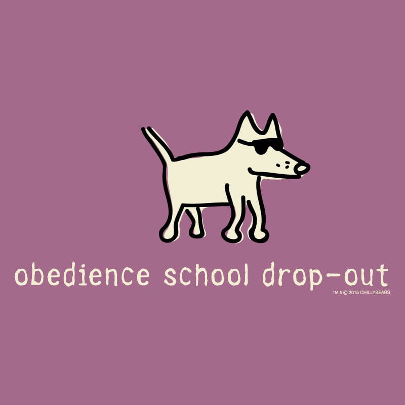 Obedience School Dropout - Sweatshirt Pullover Hoodie Style001