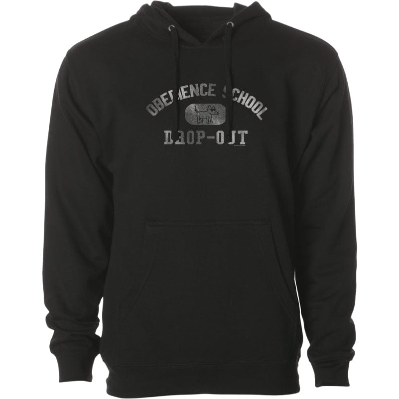 Obedience School Dropout - Sweatshirt Pullover Hoodie