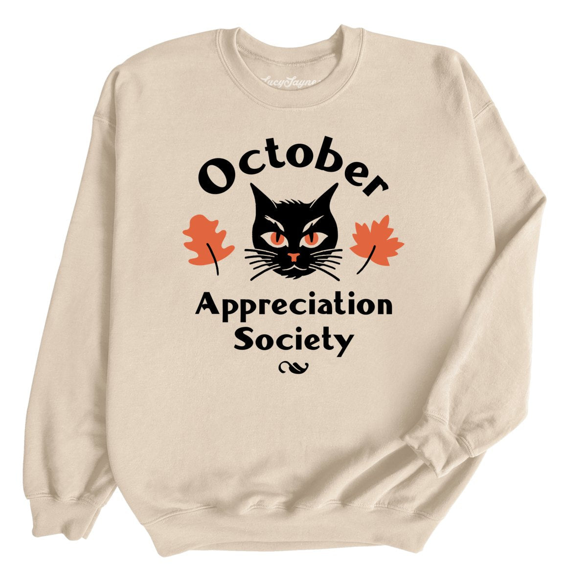 October Appreciation Society Sweatshirt