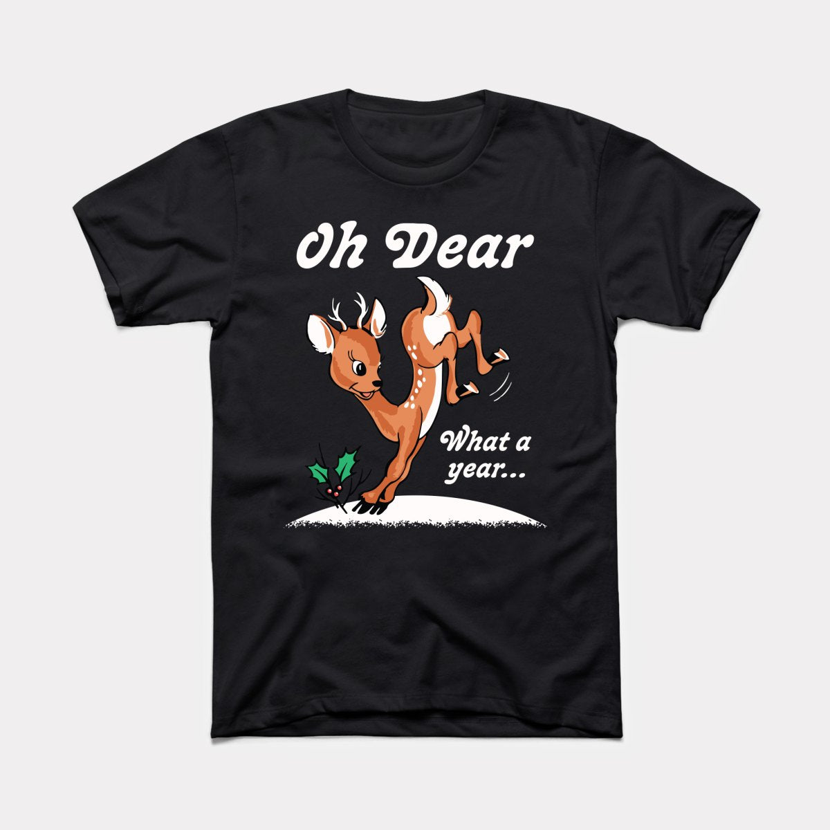 Oh Dear What A Year Adult Unisex Tee