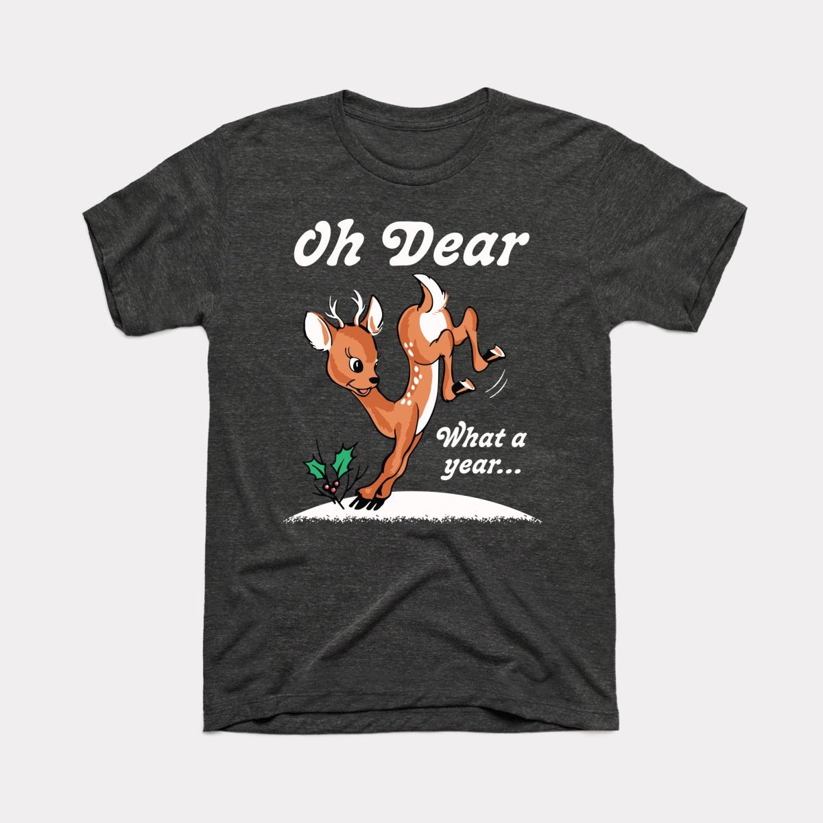 Oh Dear What A Year Adult Unisex Tee