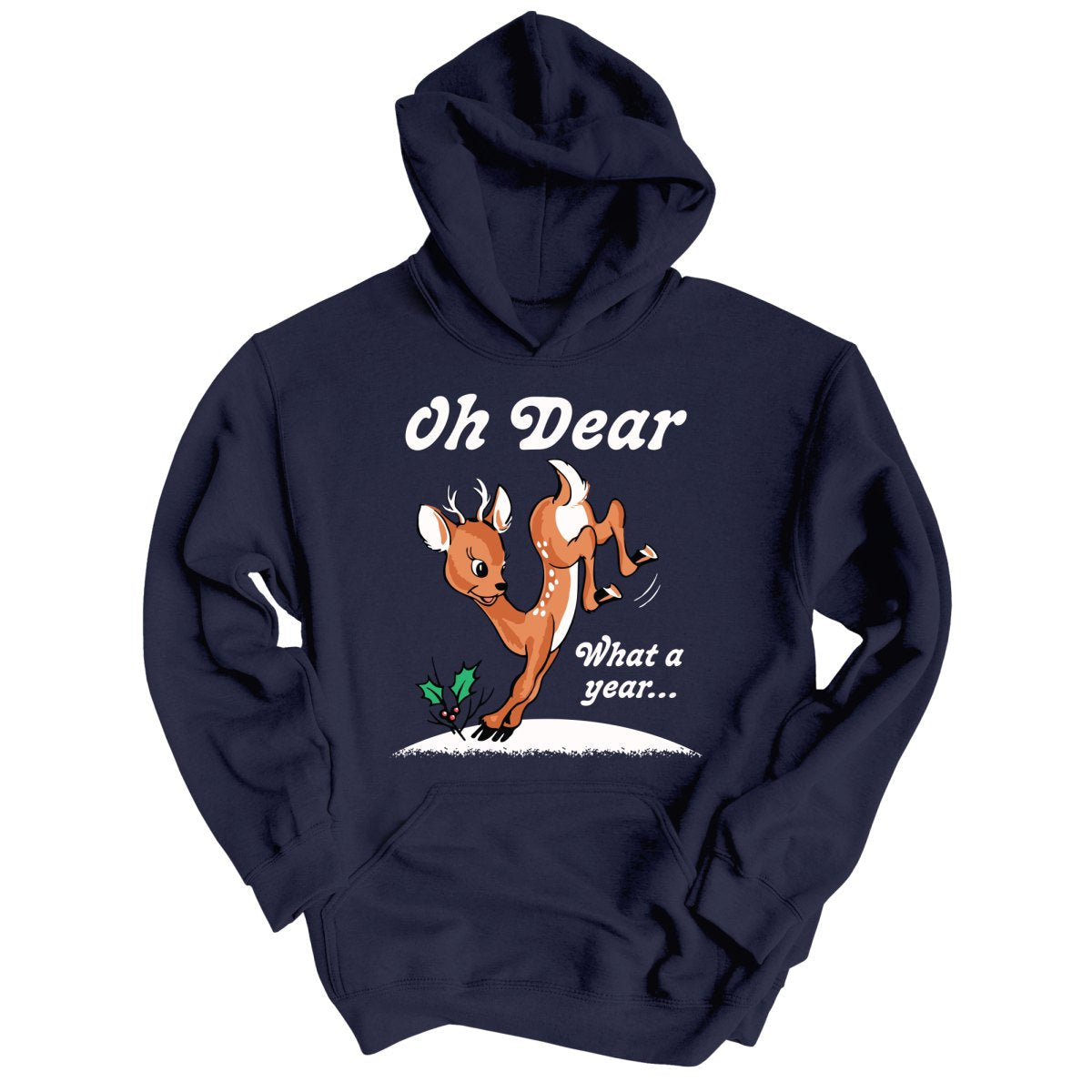 Oh Dear What A Year Hoodie