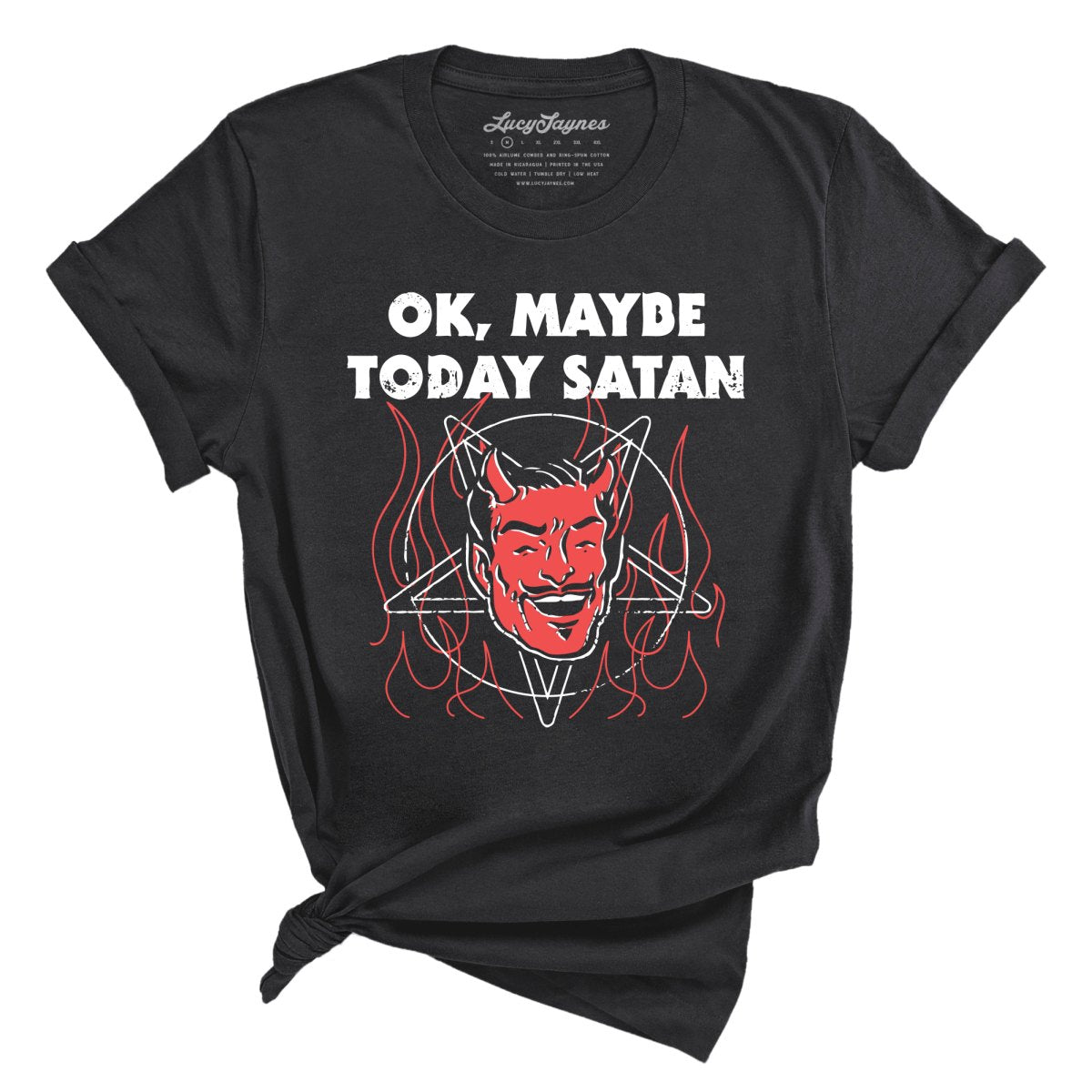Okay Maybe Today Satan Tee