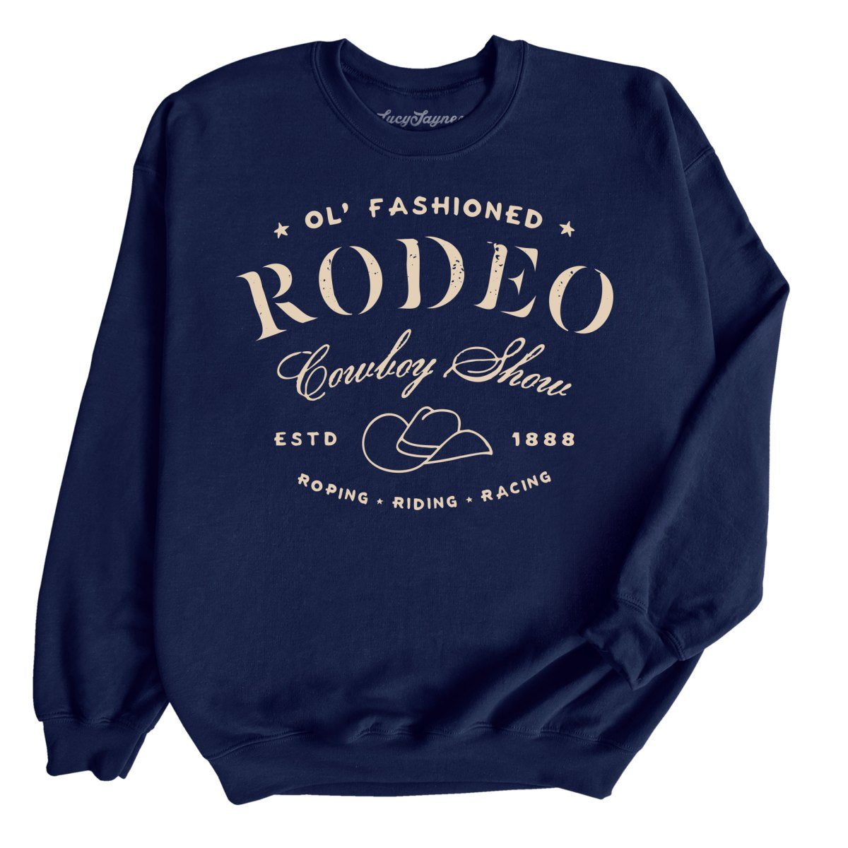 Old Fashioned Rodeo Sweatshirt