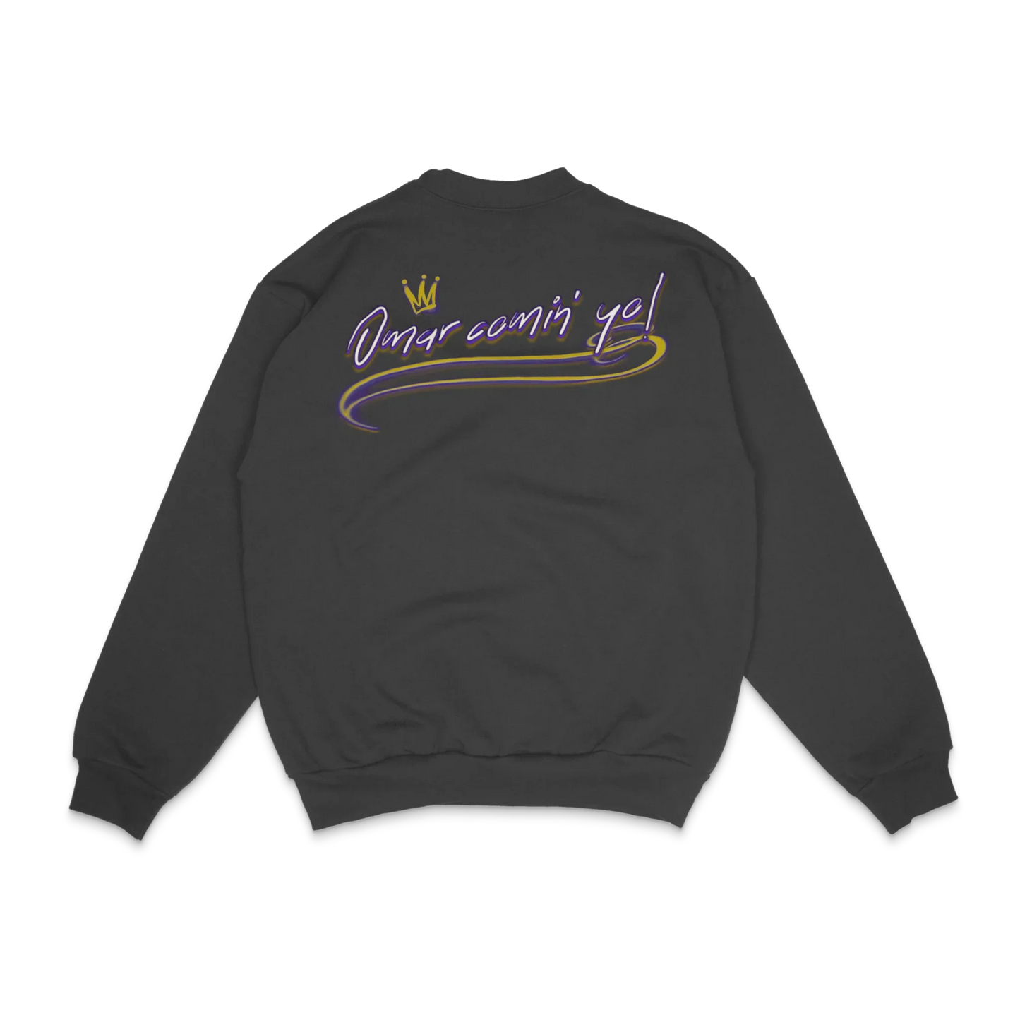 Omar Comin' Sweatshirt