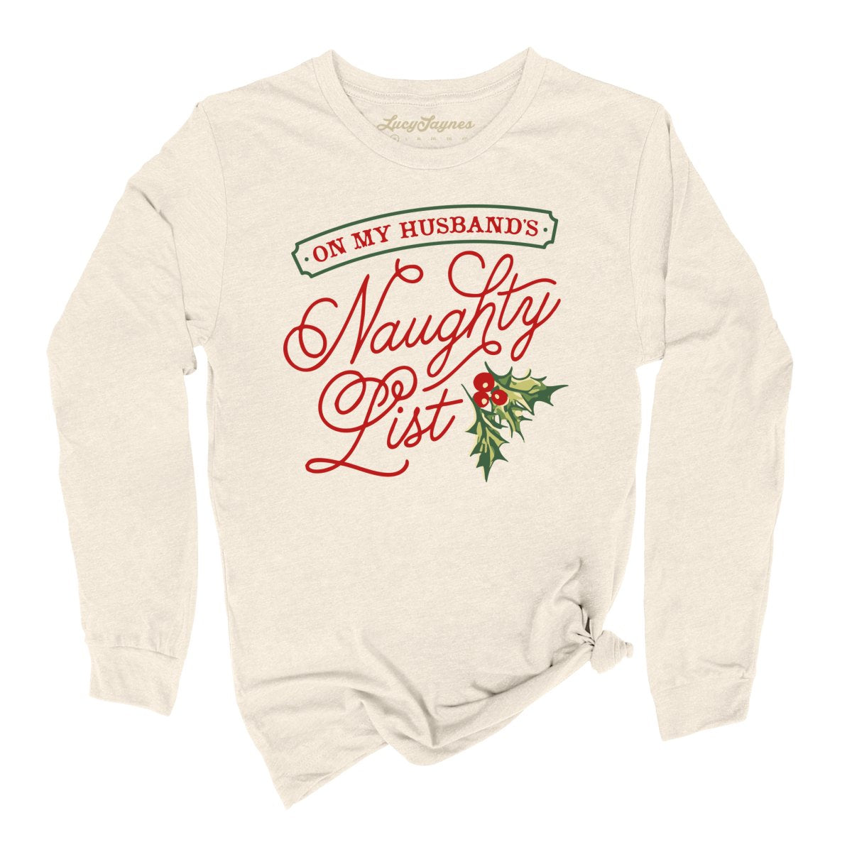 On My Husband's Naughty List Long Sleeve Tee