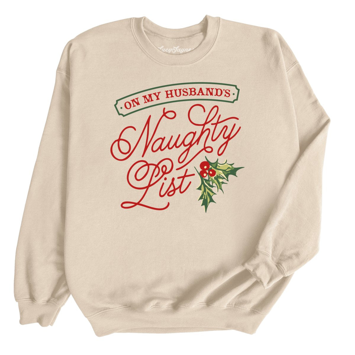 On My Husband's Naughty List Sweatshirt