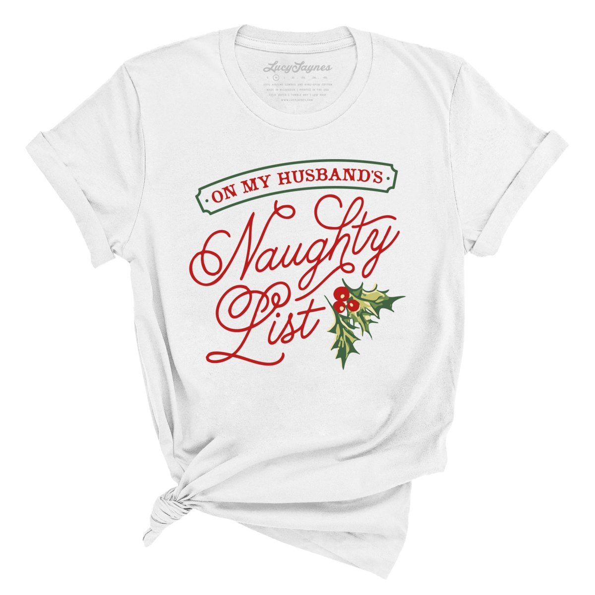 On My Husband's Naughty List Tee