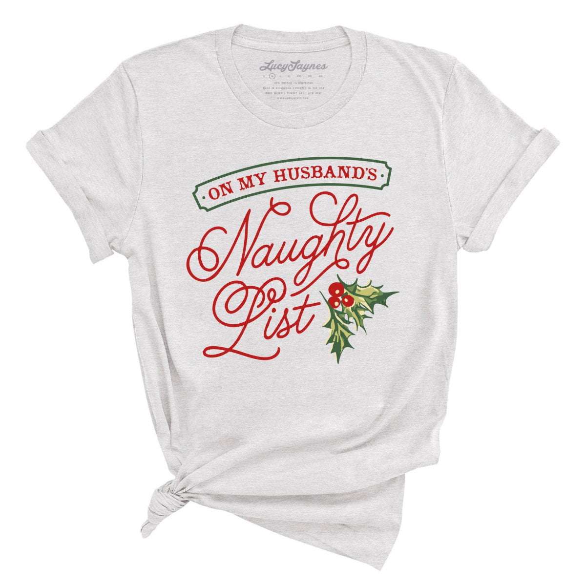 On My Husband's Naughty List Tee