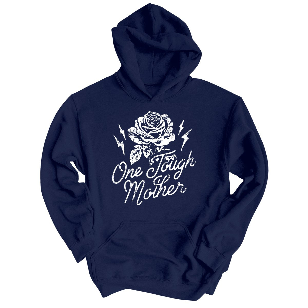 One Tough Mother - Hoodie