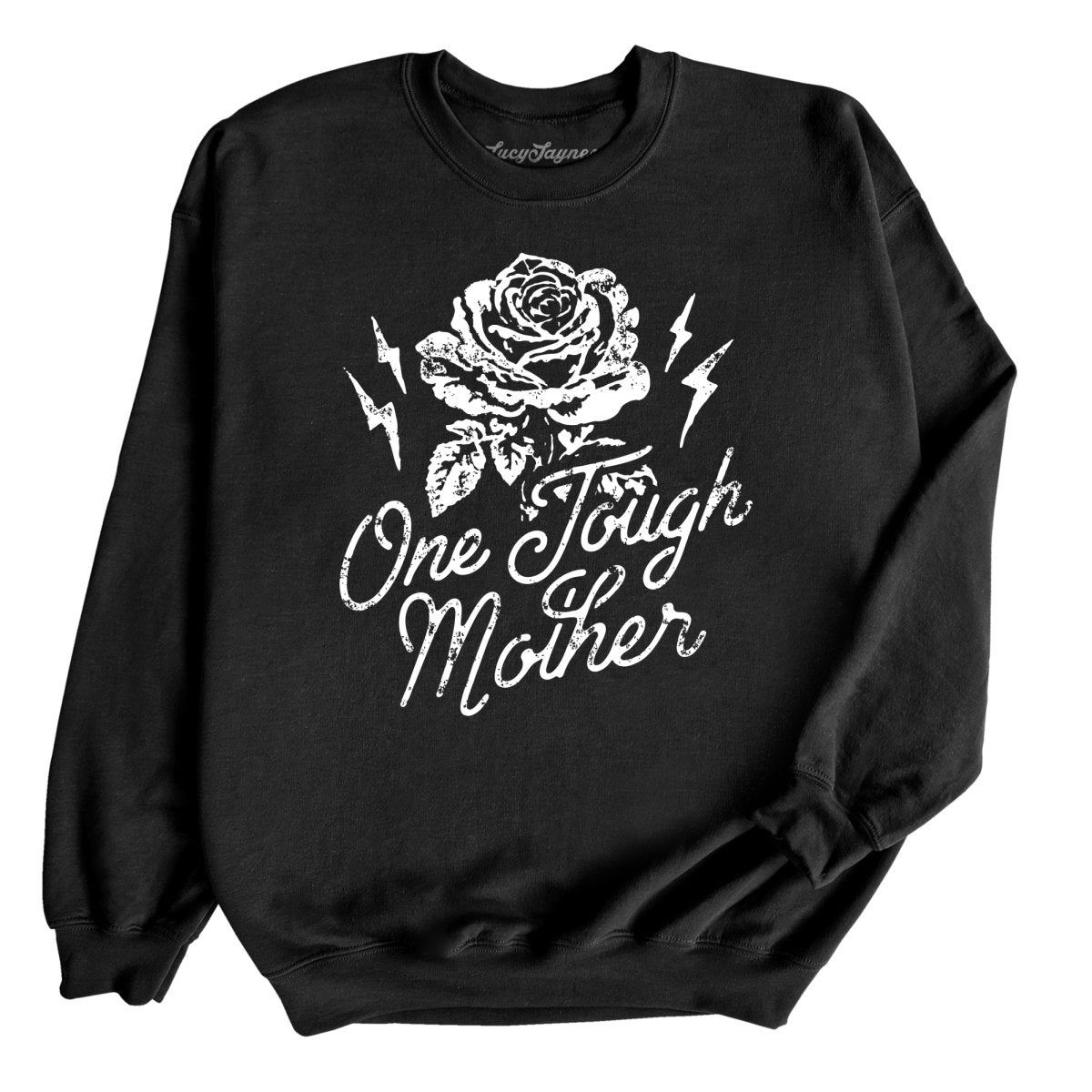 One Tough Mother - Sweatshirt