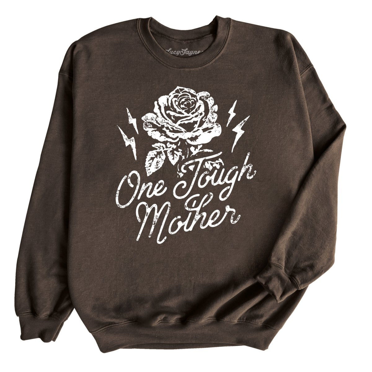 One Tough Mother - Sweatshirt