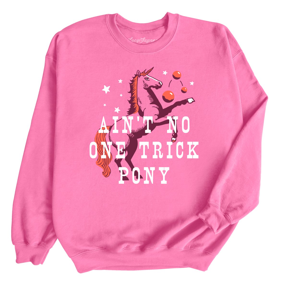 One Trick Pony Sweatshirt