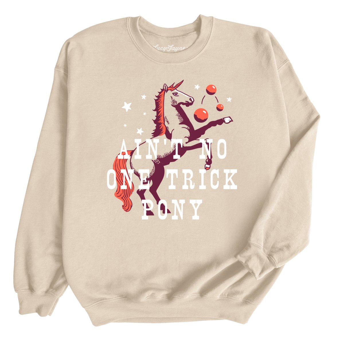 One Trick Pony Sweatshirt
