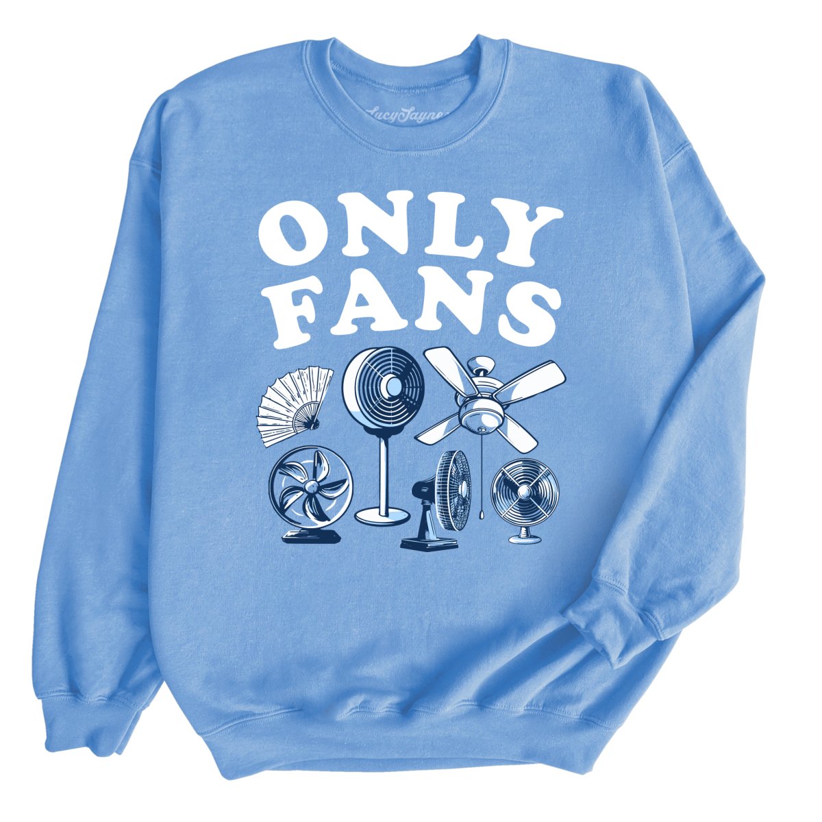 Only Fans Sweatshirt