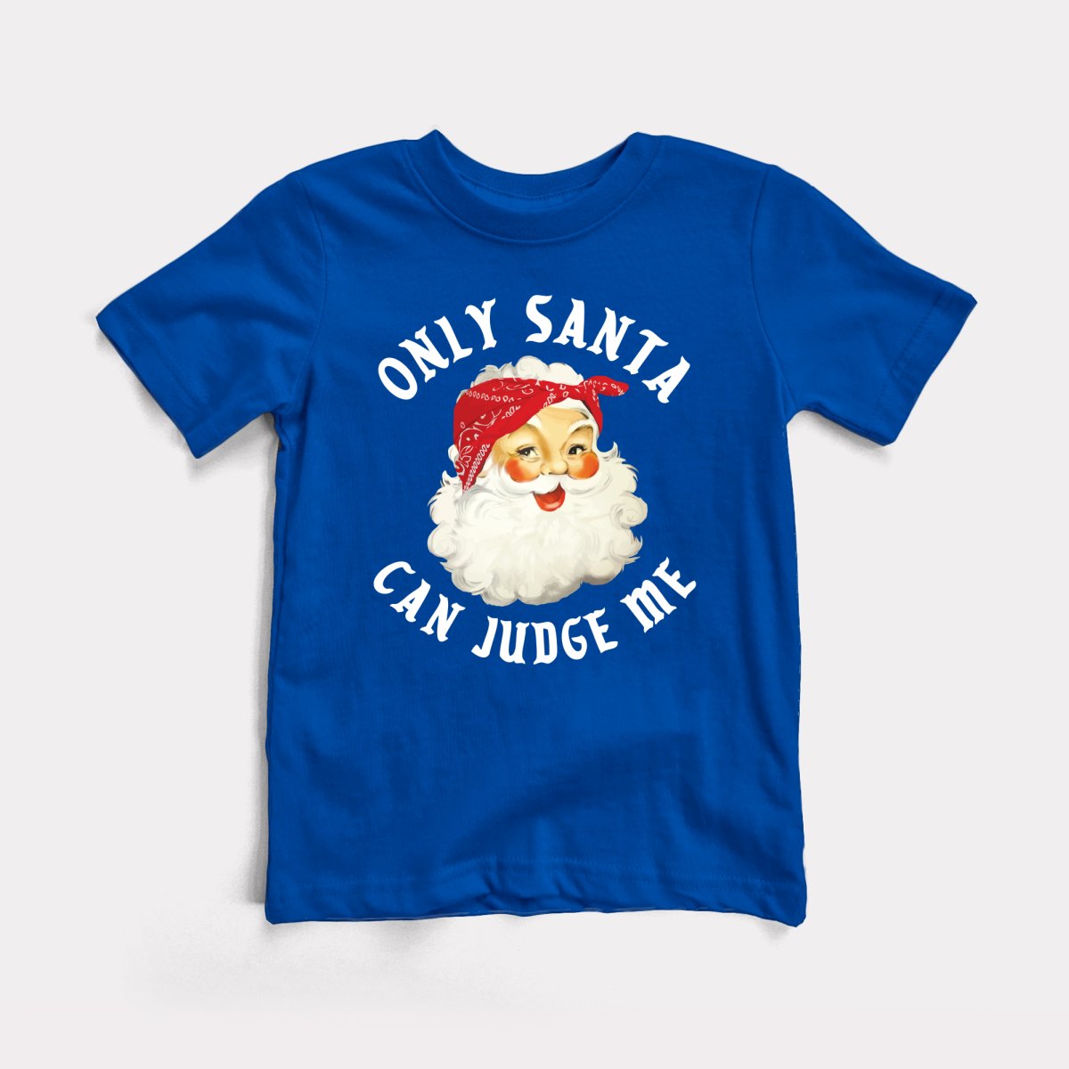 Only Santa Can Judge Me - Baby Tee