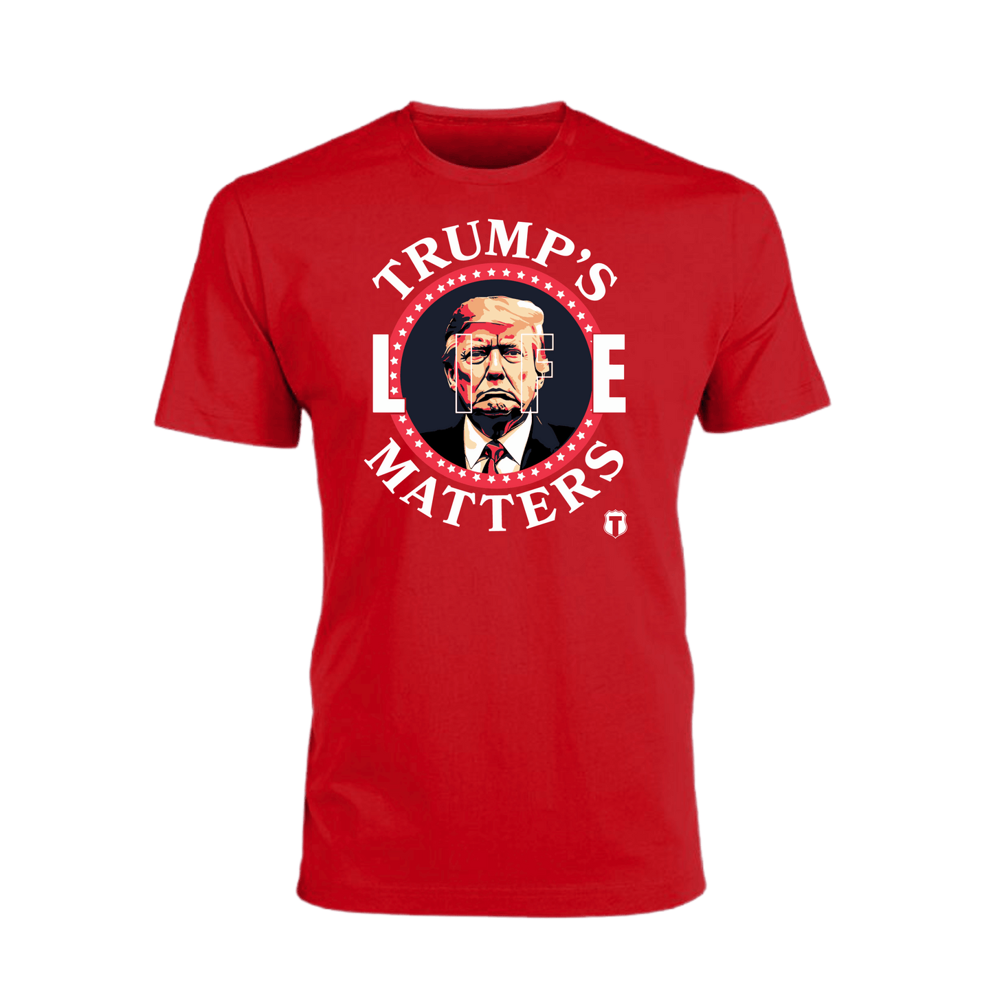 Trumps Life Matters T-Shirt