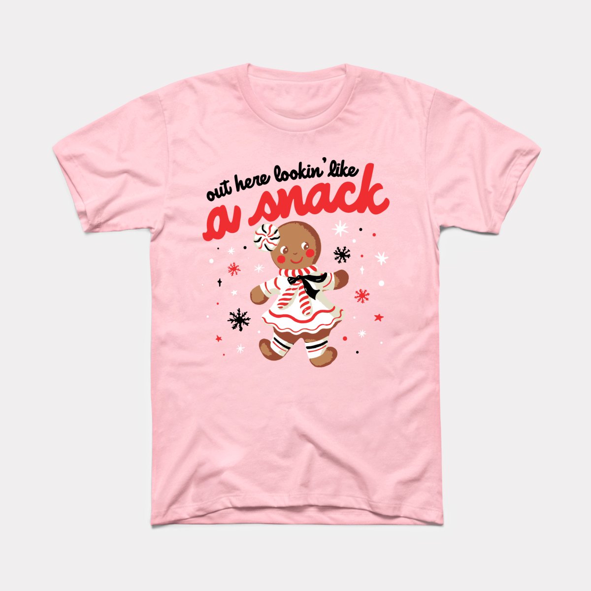 Out Here Lookin' Like A Snack Adult Unisex Tee