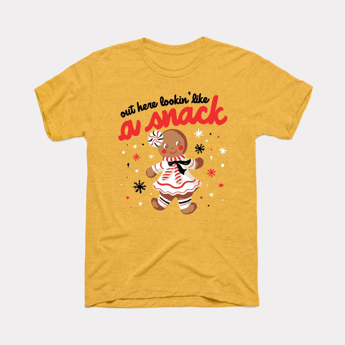 Out Here Lookin' Like A Snack Adult Unisex Tee
