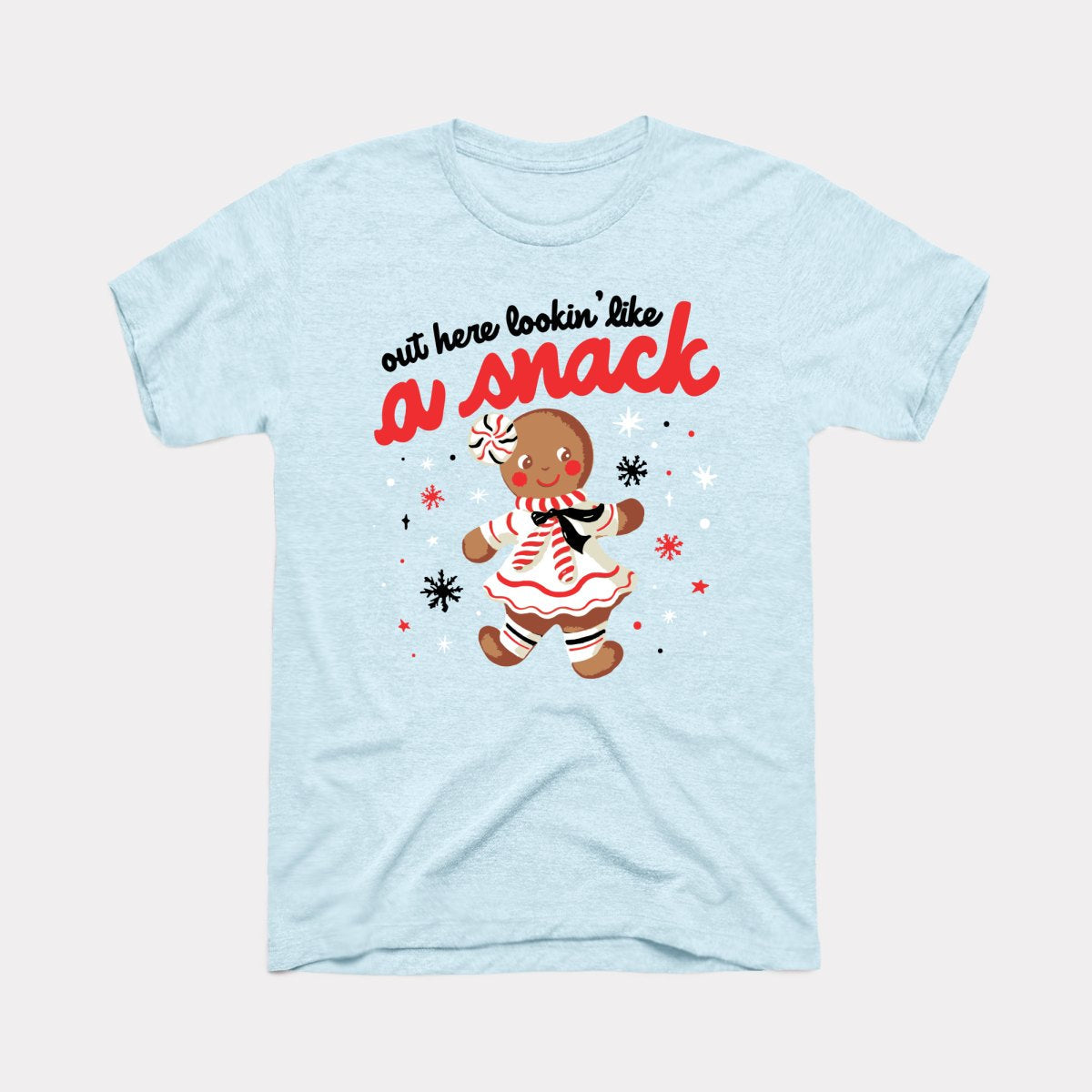 Out Here Lookin' Like A Snack Adult Unisex Tee