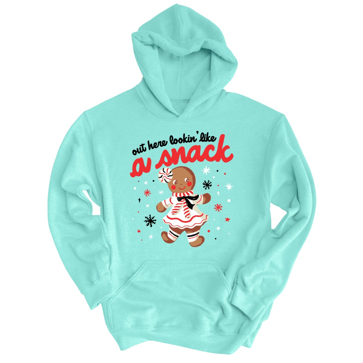 Out Here Lookin' Like A Snack Hoodie