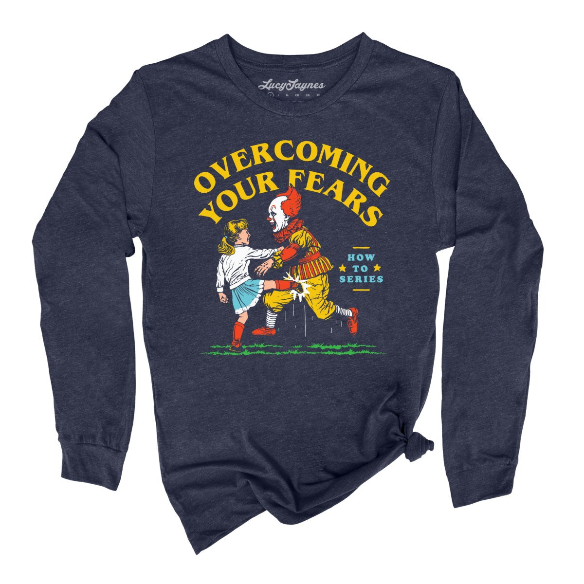 Overcoming Your Fears Long Sleeve Tee