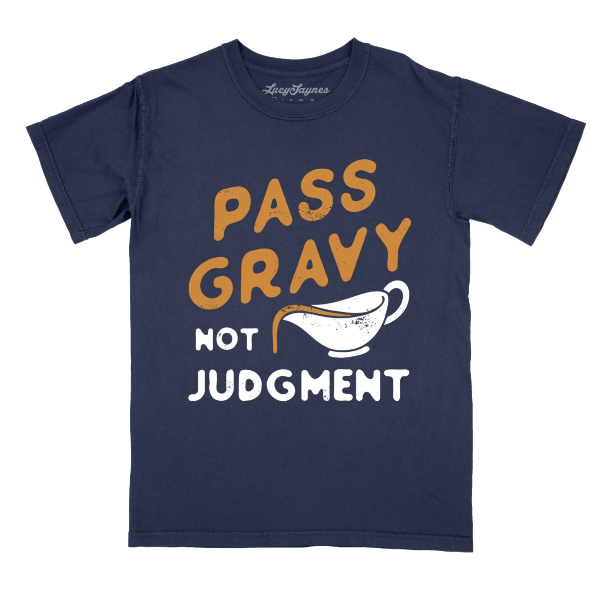 Pass Gravy Not Judgment Comfort Colors Tee