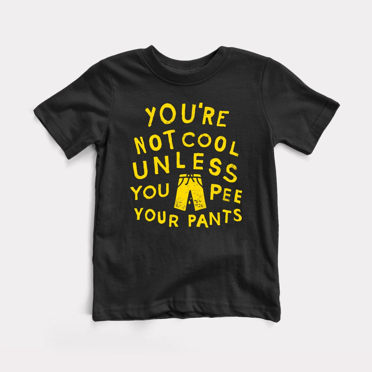 Pee Your Pants - Baby Tee
