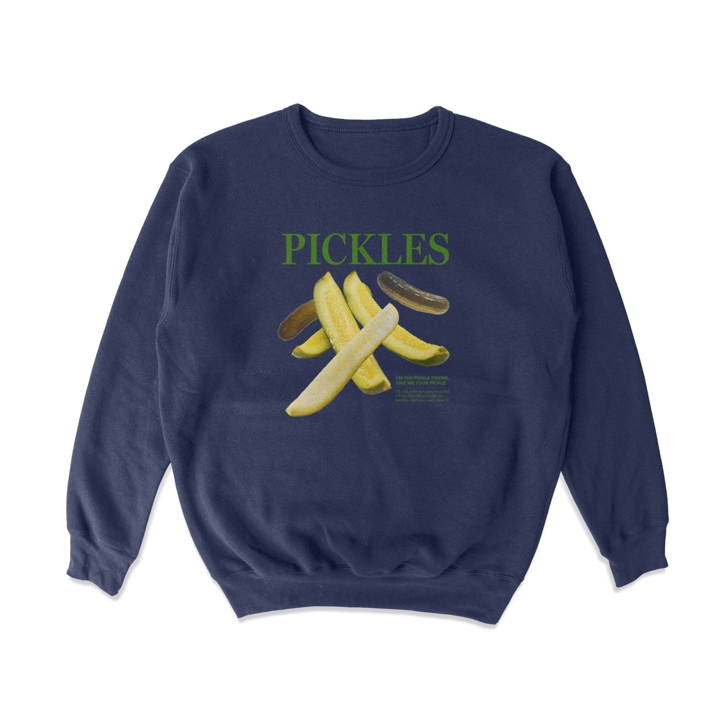 Pickles Crewneck Sweatshirt