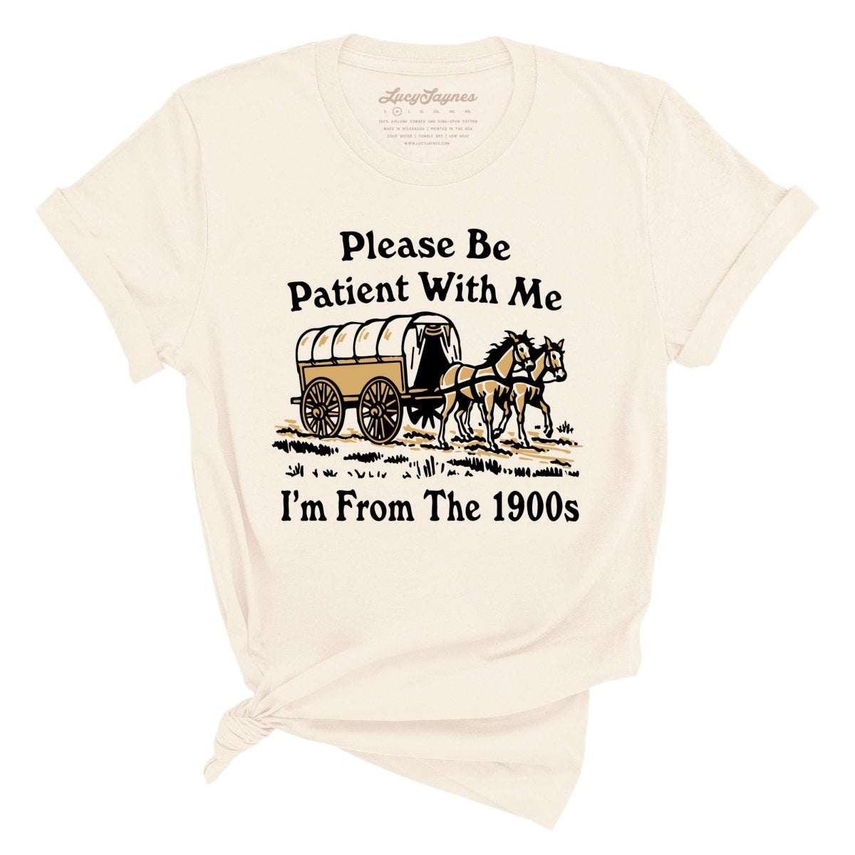 Please Be Patient With Me I'm From The 1900s Tee