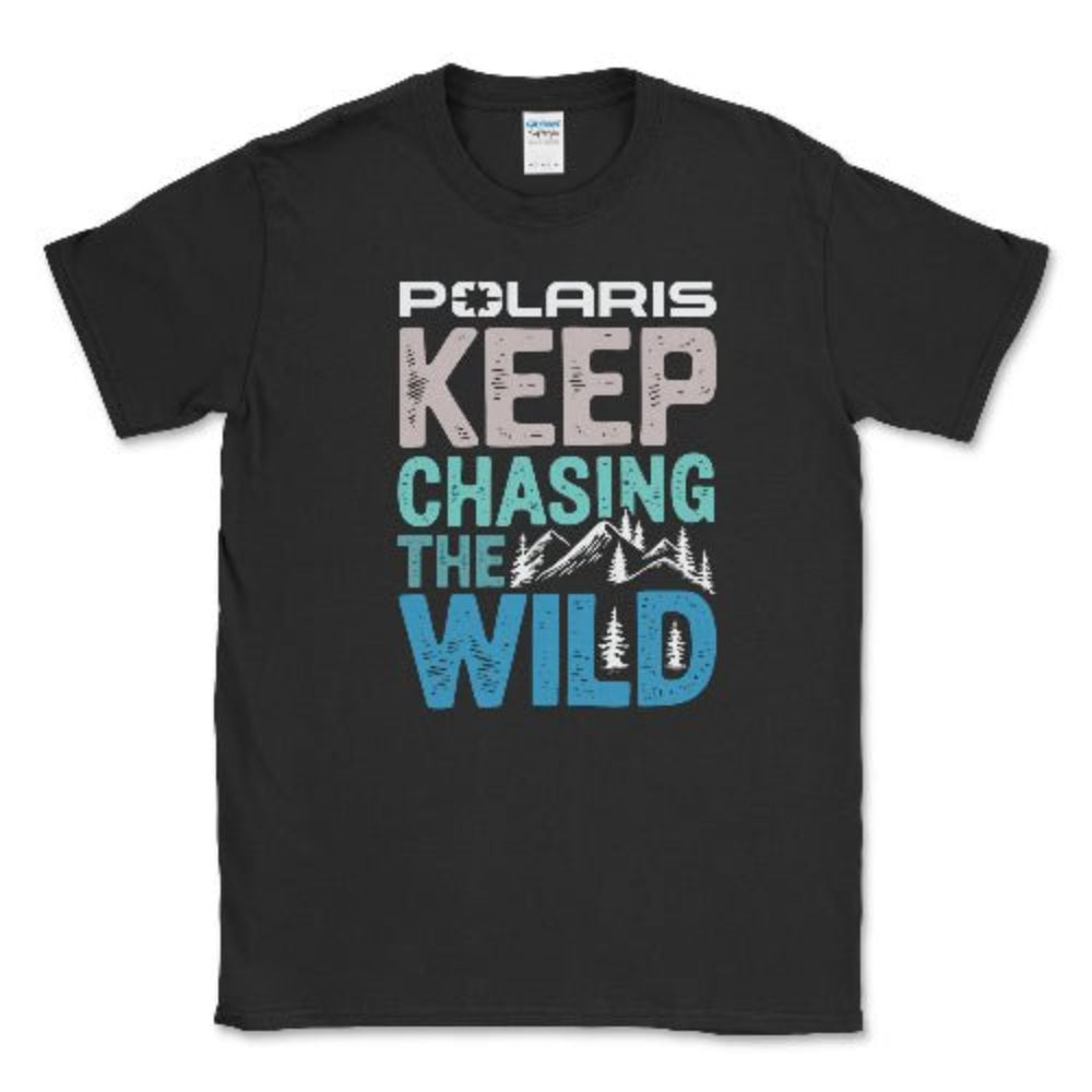 Polaris Adventure Apparel Ã¢â‚¬â€œ Keep Chasing The Wild Tee