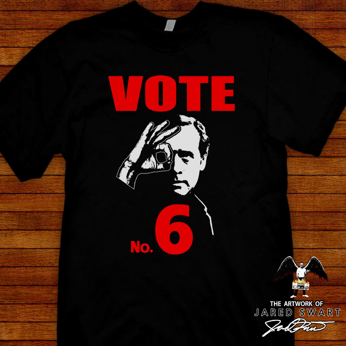 Prisoner Designer Tee #1 "Vote 6"