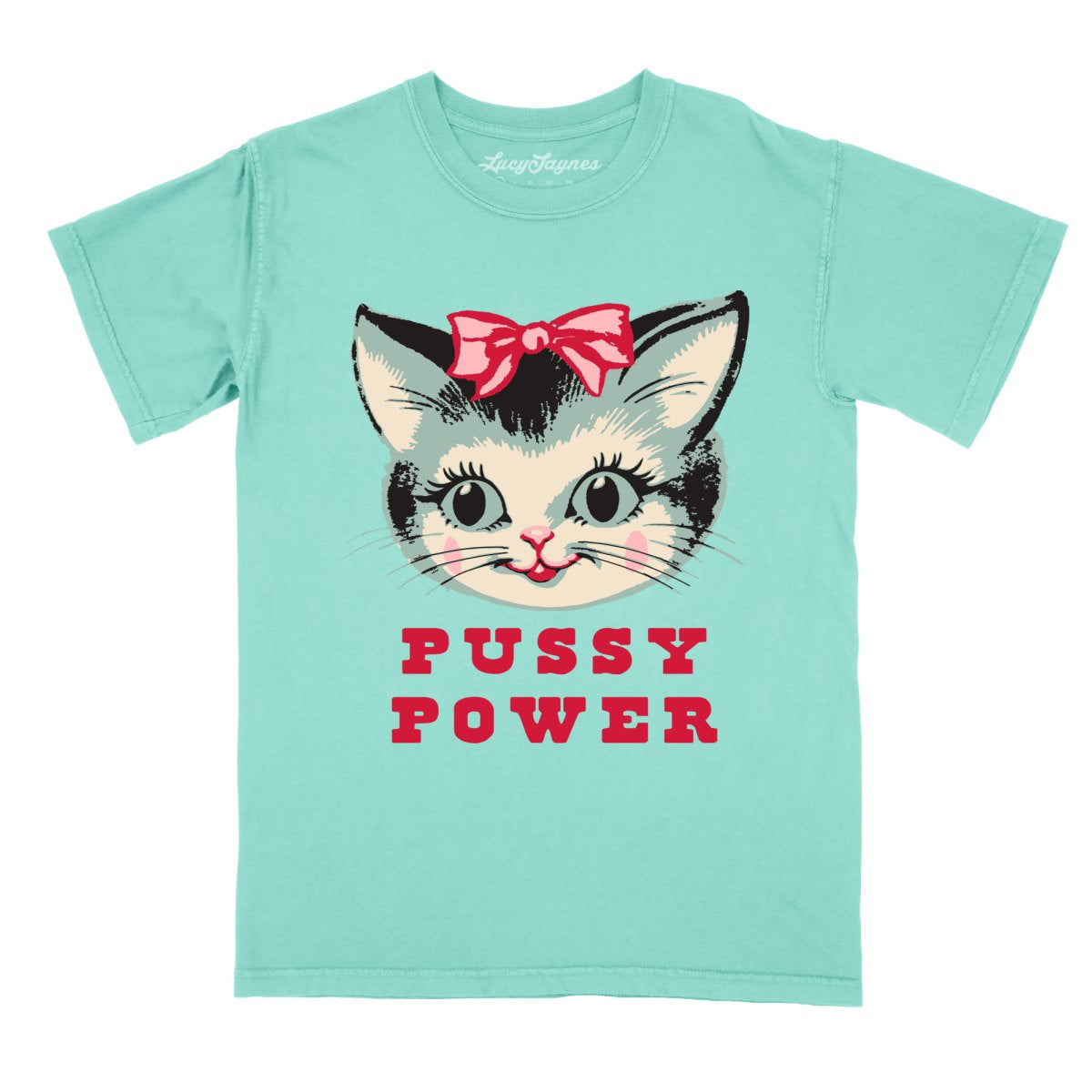 Pussy Power Comfort Colors Tee