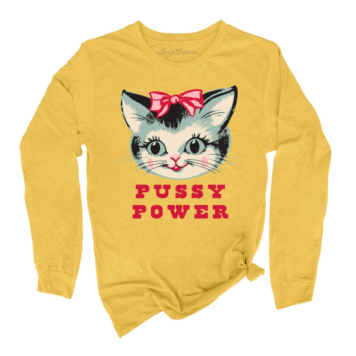 Pussy Power Long Sleeve Tee