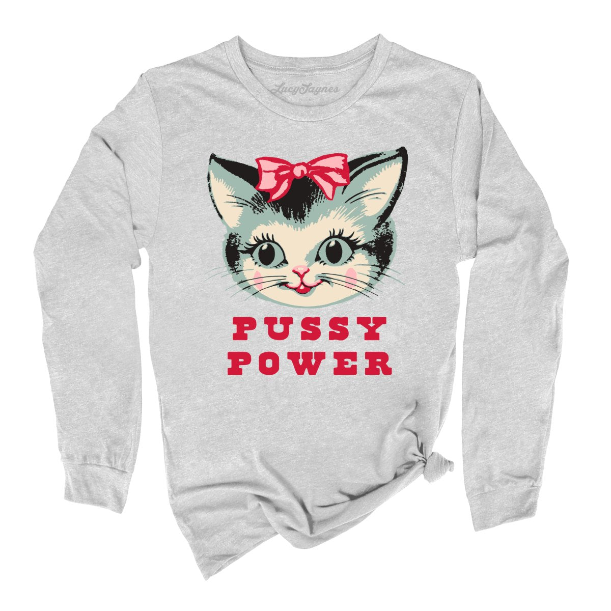Pussy Power Long Sleeve Tee