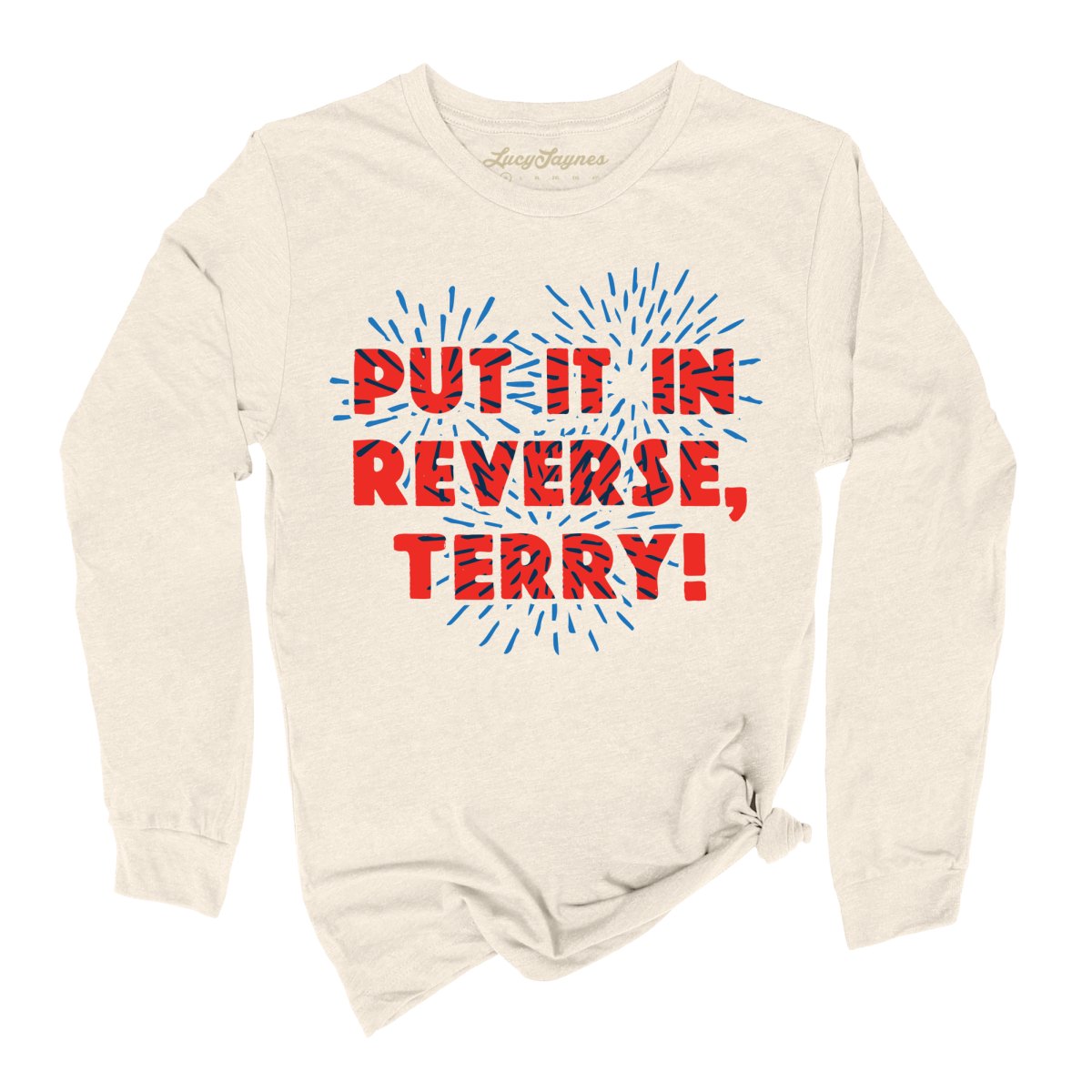 Put It In Reverse Terry Long Sleeve Tee