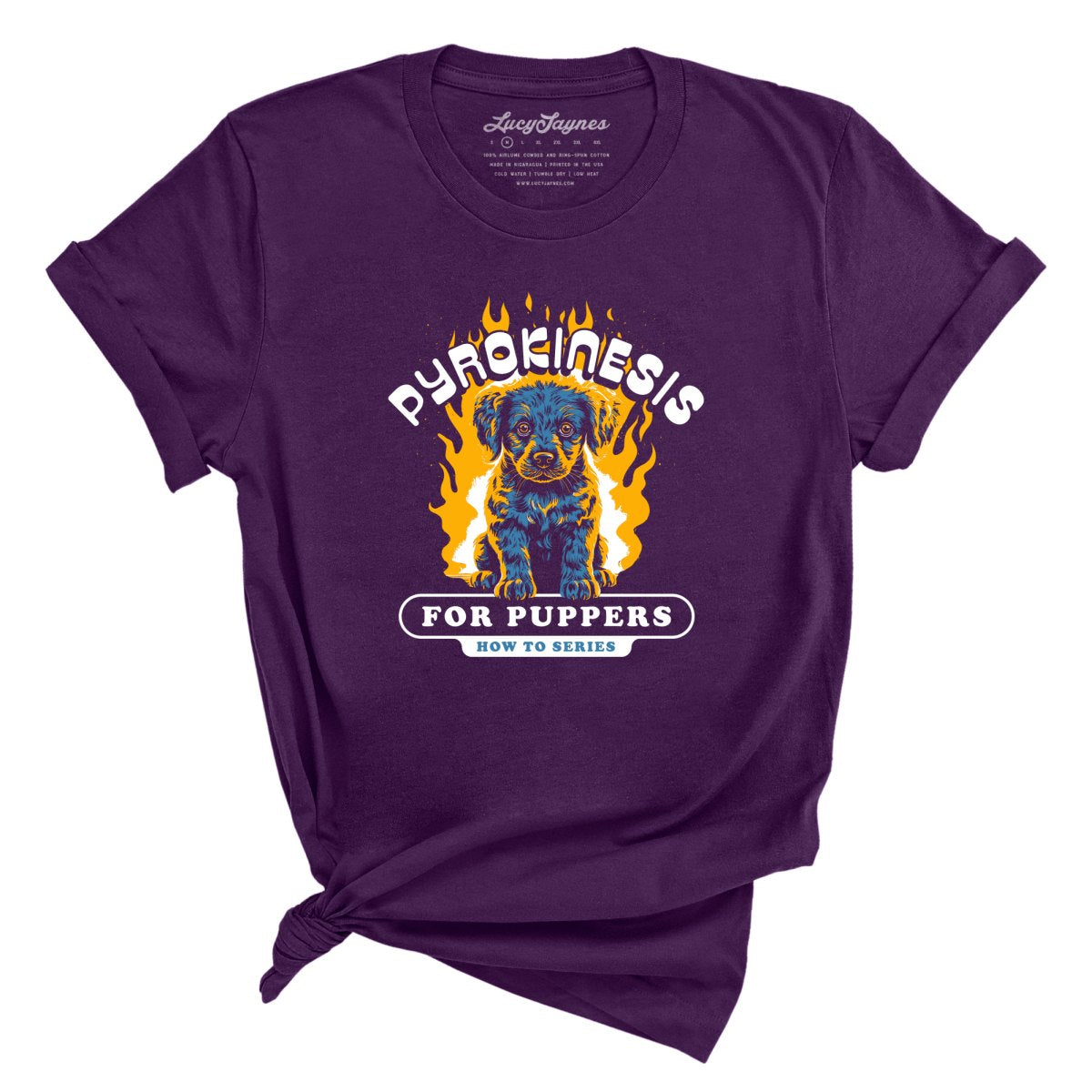 Pyrokinesis for Puppers Tee