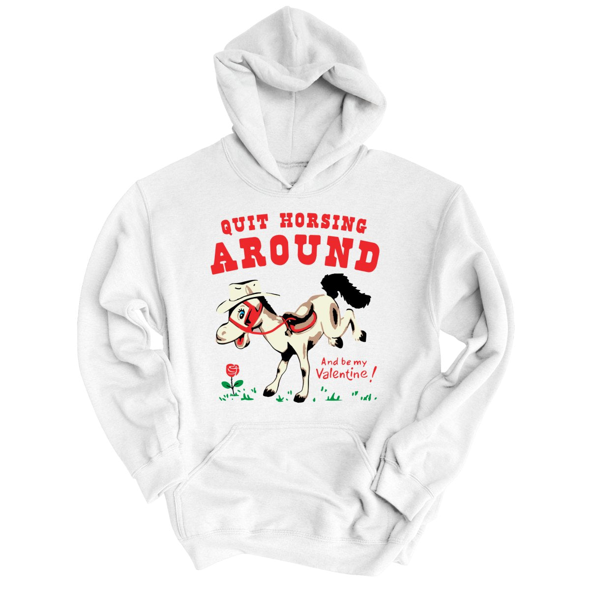 Quit Horsing Around Hoodie