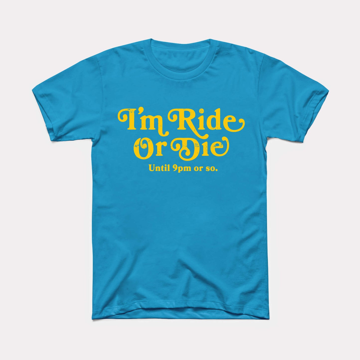Ride Or Die Adult Unisex Tee