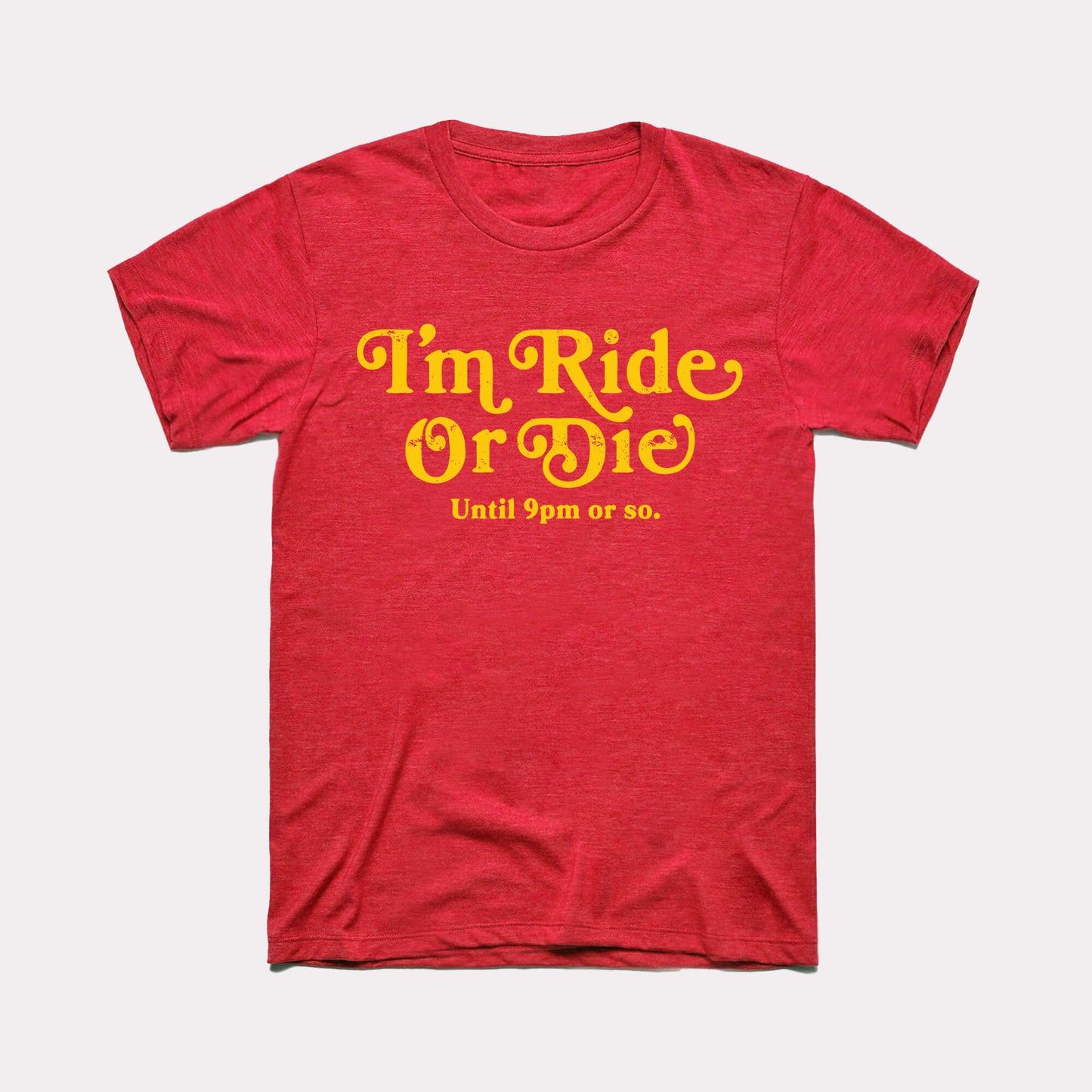 Ride Or Die Adult Unisex Tee