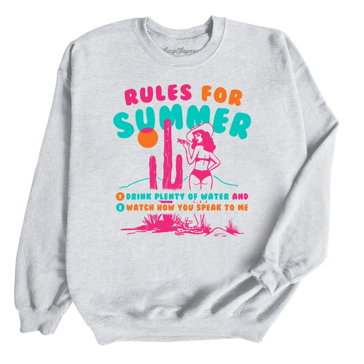 Rules For Summer Sweatshirt