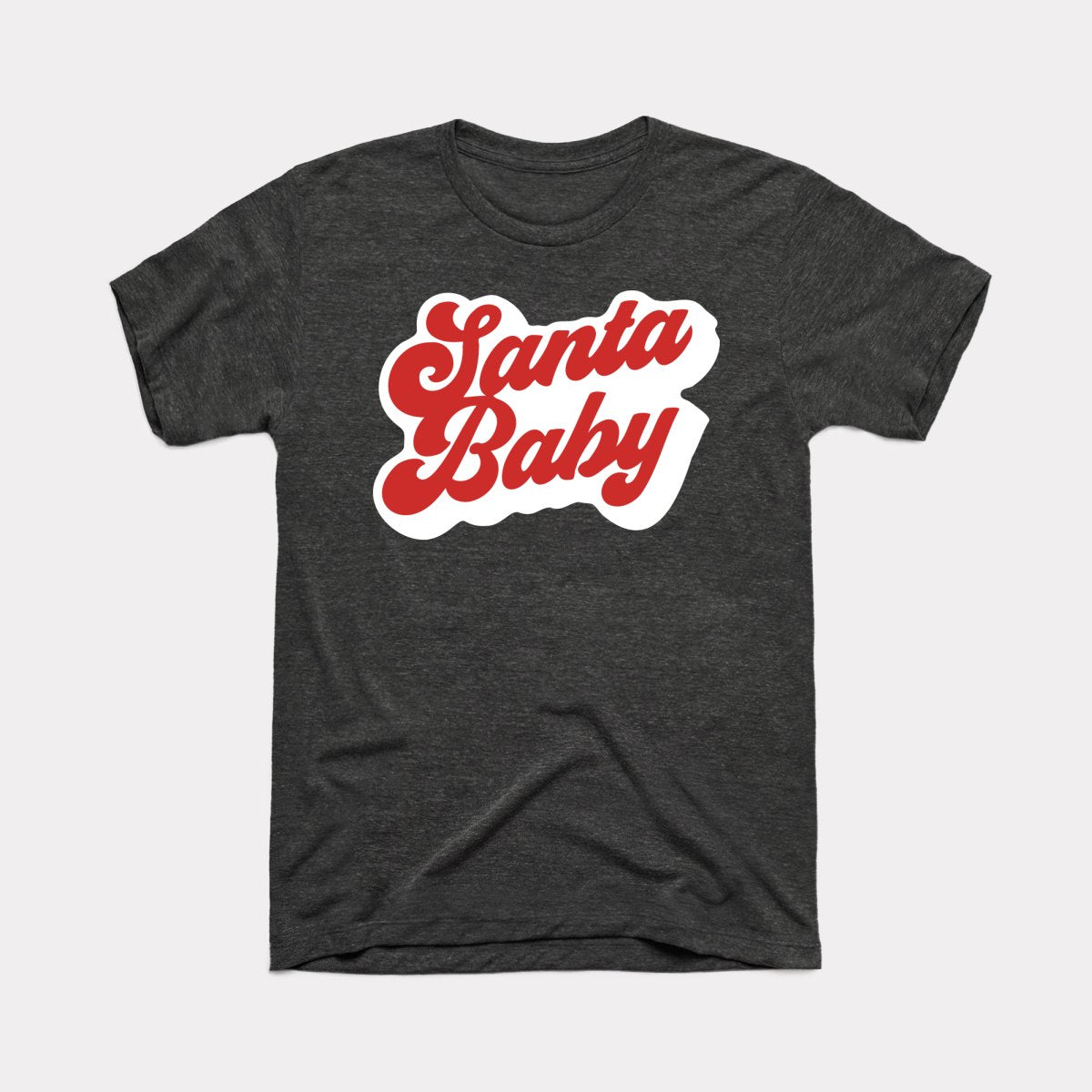 Santa Baby Adult Unisex Tee