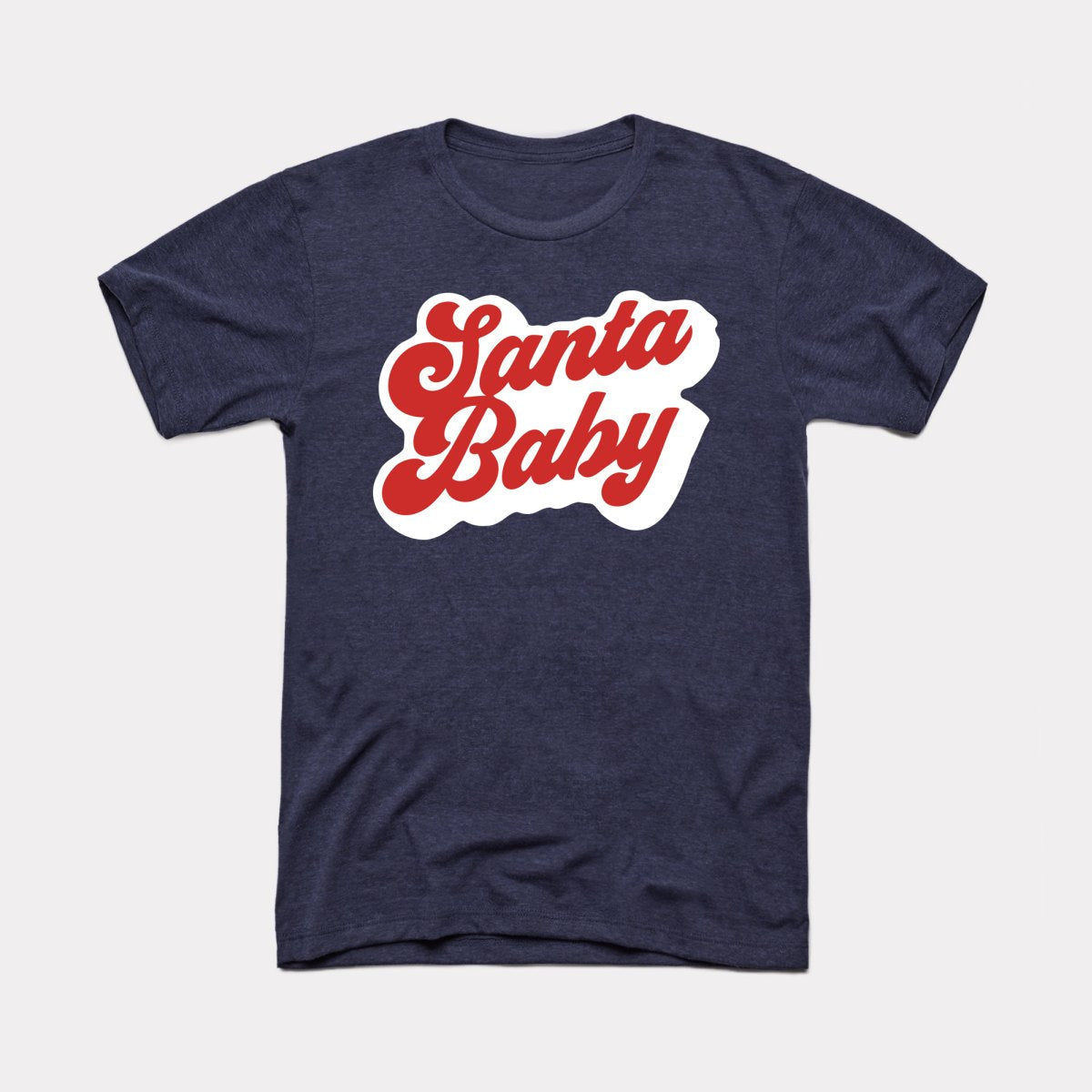 Santa Baby Adult Unisex Tee