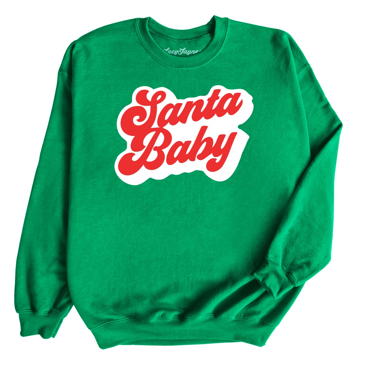 Santa Baby Sweatshirt