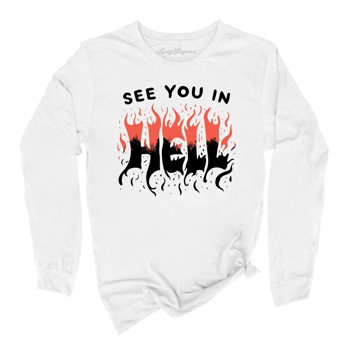See You In Hell Long Sleeve Tee
