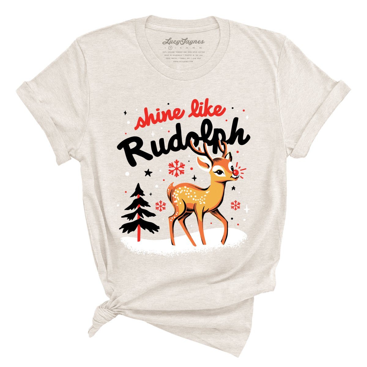 Shine Like Rudolph Tee