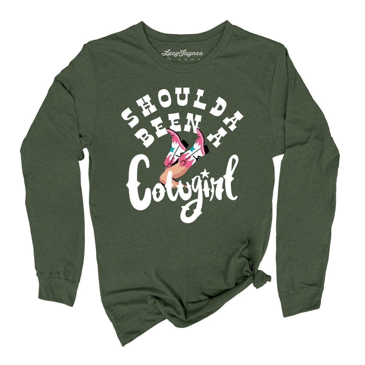 Should of Been a Cowgirl Long Sleeve Tee