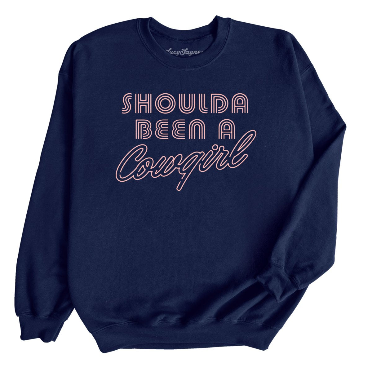 Should of Been a Cowgirl Retro Neon Sweatshirt