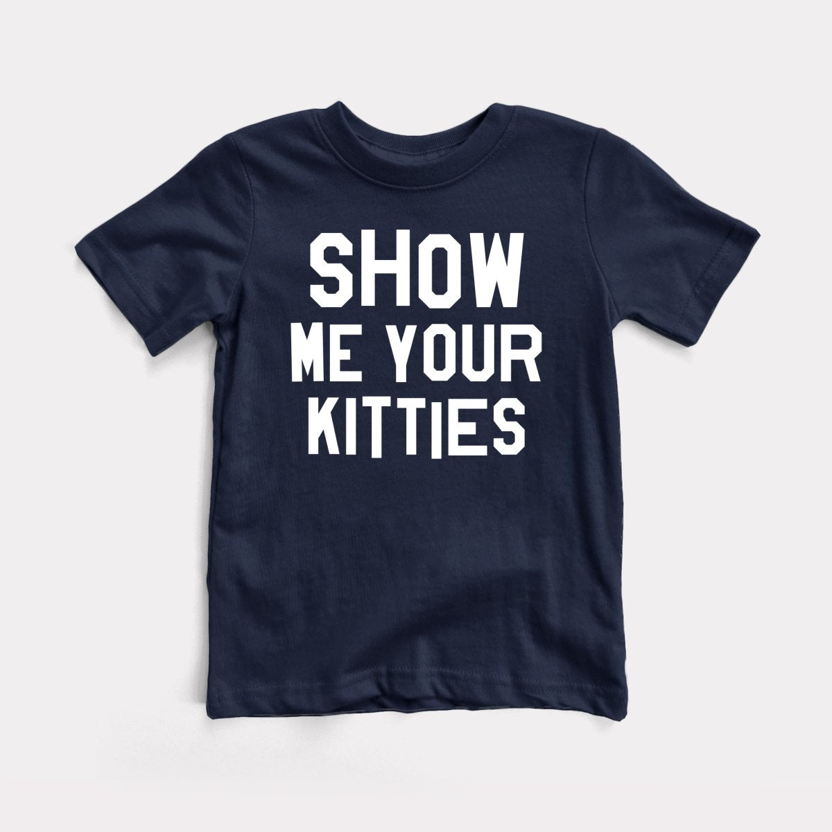 Show Me Your Kitties - Baby Tee